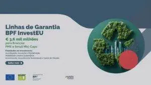 Read more about the article InvestEU: Novas linhas de garantia no valor de 3,6 mil milhões de euros